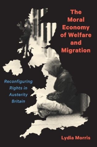 Cover of The Moral Economy of Welfare and Migration