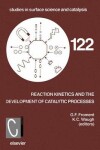 Book cover for Reaction Kinetics and the Development of Catalytic Processes