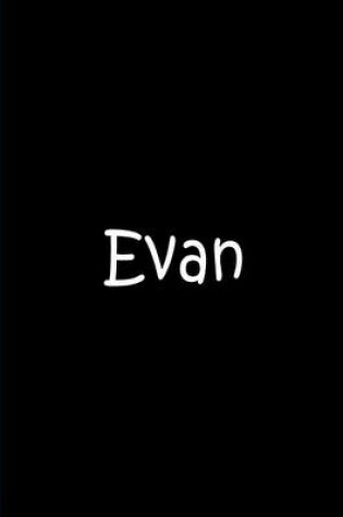 Cover of Evan - Black Personalized Journal / Notebook / Blank Lined Pages