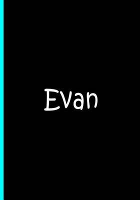 Book cover for Evan - Black Personalized Journal / Notebook / Blank Lined Pages