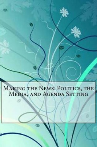 Cover of Making the News