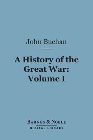Cover of History of the Great War, Volume 1 (Barnes & Noble Digital Library)