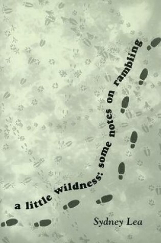 Cover of A Little Wildness