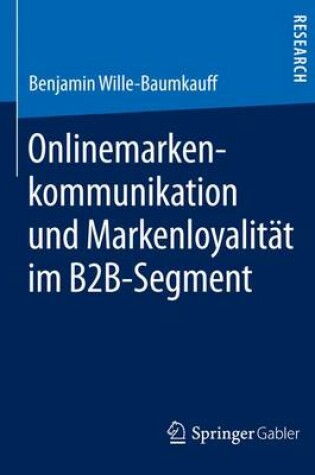 Cover of Onlinemarkenkommunikation Und Markenloyalitat Im B2B-Segment