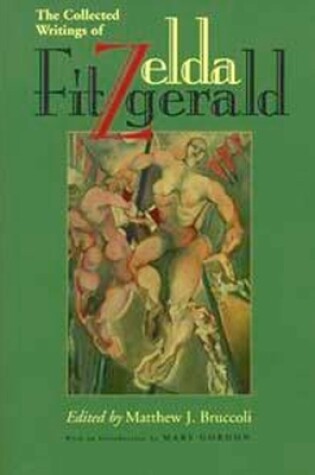 Cover of The Collected Writings of Zelda Fitzgerald
