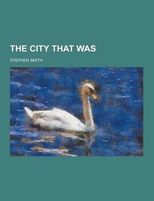 Book cover for The City That Was