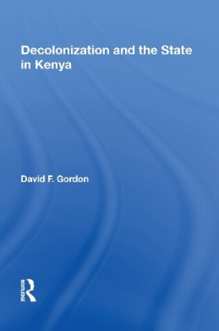 Cover of Decolonization And The State In Kenya