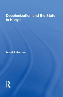 Book cover for Decolonization and the State in Kenya