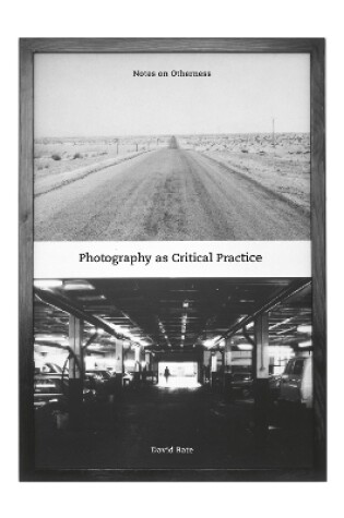 Cover of Photography as Critical Practice
