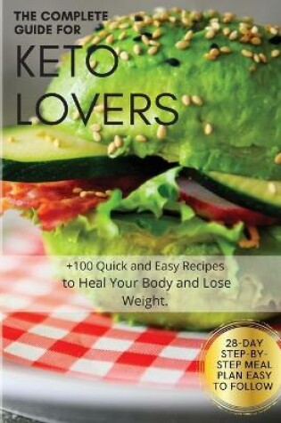 Cover of The Complete Guide for Keto Lovers