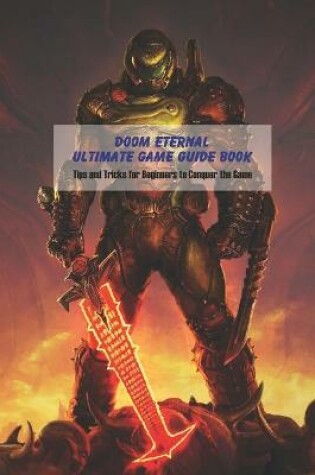 Cover of Doom Eternal Ultimate Game Guide Book