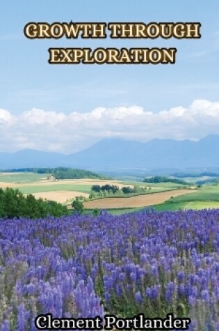 Cover of Growth Through Exploration