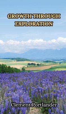 Book cover for Growth Through Exploration