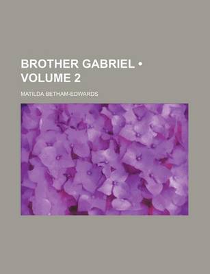 Book cover for Brother Gabriel (Volume 2)