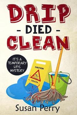 Book cover for Drip Died Clean