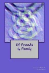 Book cover for Of Friends & Family