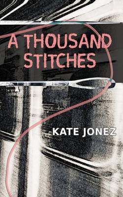 Book cover for A Thousand Stitches