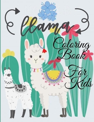 Book cover for LLama Coloring Book For Kids