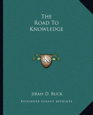 Book cover for The Road to Knowledge