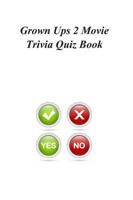 Book cover for Grown Ups 2 Movie Trivia Quiz Book