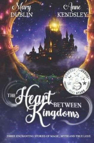 Cover of The Heart Between Kingdoms