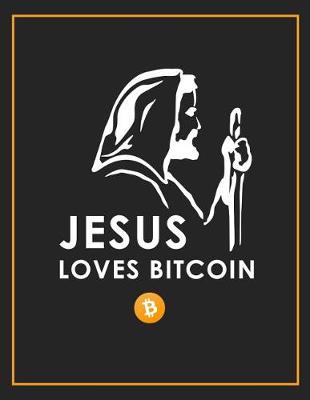 Book cover for Jesus Loves Bitcoin