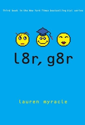 Book cover for L8r, G8r