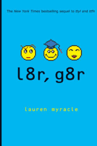 Cover of l8r, g8r