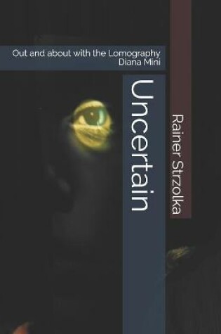 Cover of Uncertain