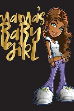 Cover of Mama's Baby Girl