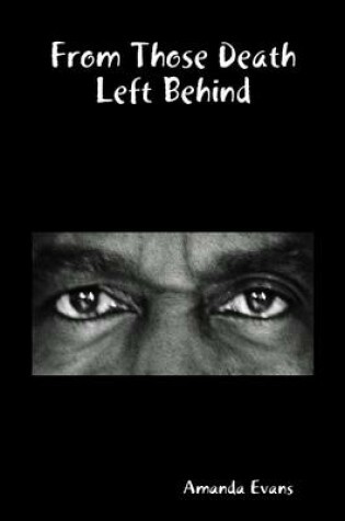 Cover of From Those Death Left Behind