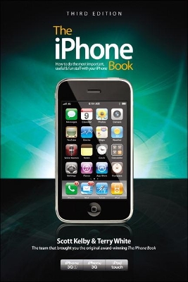 Book cover for The iPhone Book, Third Edition (Covers iPhone 3GS, iPhone 3G, and iPod Touch)