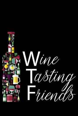 Book cover for Wine Tasting Friends