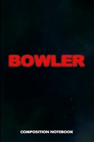 Cover of Bowler