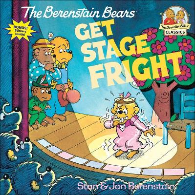 Book cover for Berenstain Bears Get Stage Fright