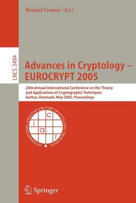 Book cover for Advances in Cryptology - Eurocrypt 2005