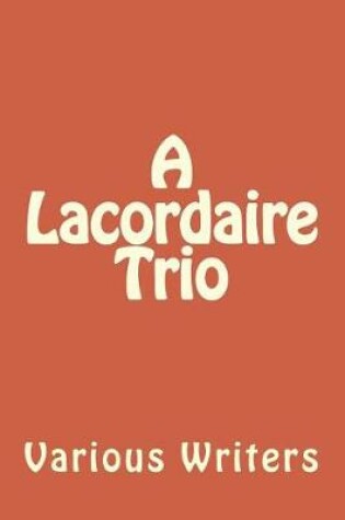 Cover of A Lacordaire Trio