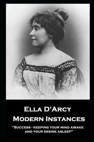 Cover of Ella D'Arcy - Modern Instances