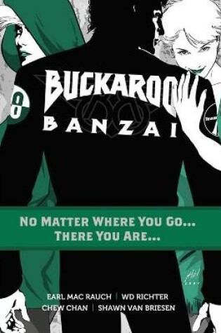 Cover of Buckaroo Banzai TP Vol 02 No Matter Where You Go