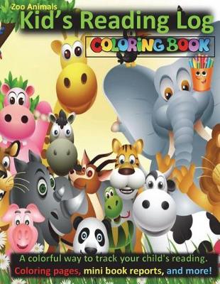Book cover for Zoo Animals Kid's Reading Log Coloring Book