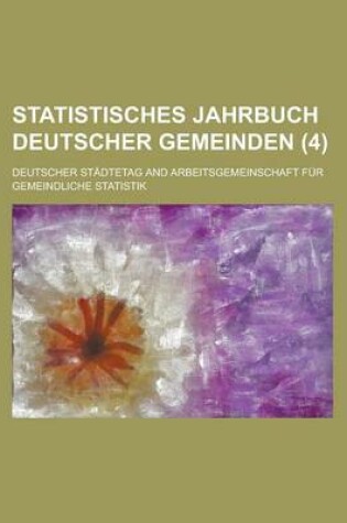 Cover of Statistisches Jahrbuch Deutscher Gemeinden (4 )