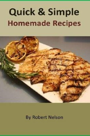 Cover of Quick & Simple Homemade Recipes