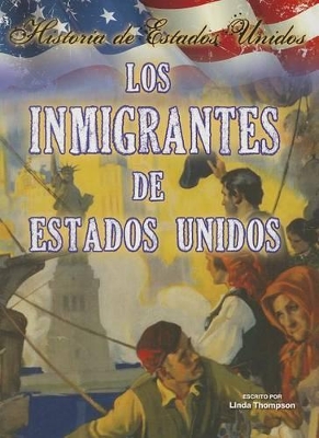 Book cover for Los Inmigrantes de Estados Unidos