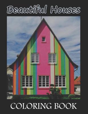 Book cover for Beautiful Houses Coloring Book