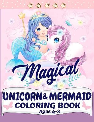 Book cover for Unicorn and Mermaid Coloring Book