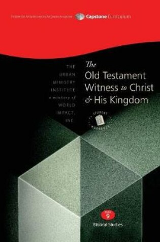 Cover of The Old Testament Witness to Christ and His Kingdom, Student Workbook