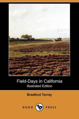 Book cover for Field-Days in California (Illustrated Edition) (Dodo Press)