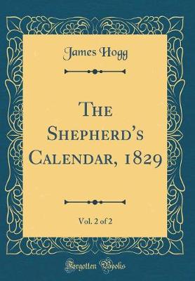 Book cover for The Shepherd's Calendar, 1829, Vol. 2 of 2 (Classic Reprint)