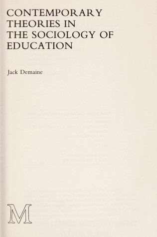 Cover of Contemporary Theories in the Sociology of Education