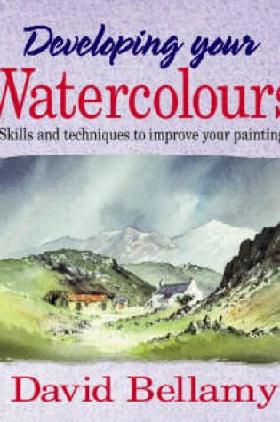 Cover of Developing Your Watercolours